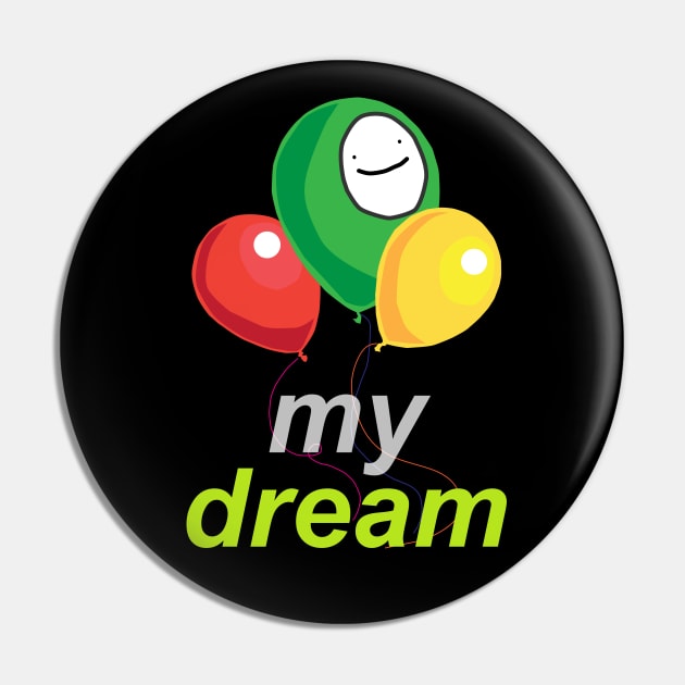 Dream Pin by MBNEWS