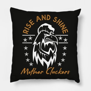 Rise And Shine Mother Cluckers Chicken Farm Pillow