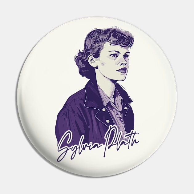 Sylvia Plath / Retro Quote Design Pin by unknown_pleasures