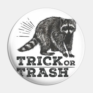 trick or trash - sketch Pin