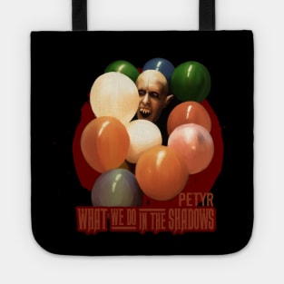 What We Do In The Shadows | Petyr Tote