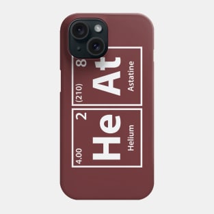 Heat (He-At) Periodic Elements Spelling Phone Case