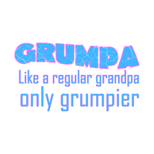 grumpa T-Shirt