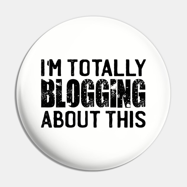 I'm Totally Blogging About This Pin by Tesszero