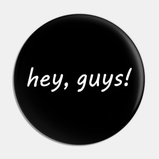 hey guys Pin