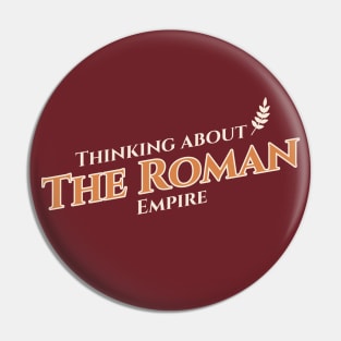 Thinking About The Roman Empire Ancient Rome Pin