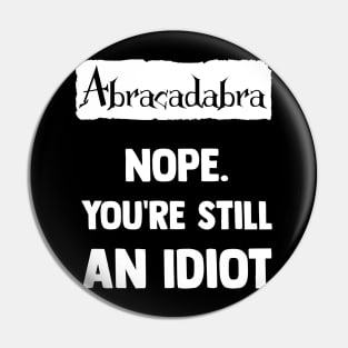 Abracadabra Pin