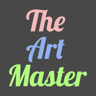 The Art Master design, T-Shirt