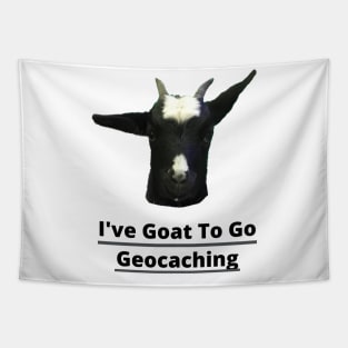 I've Goat To Go Geocaching Tapestry