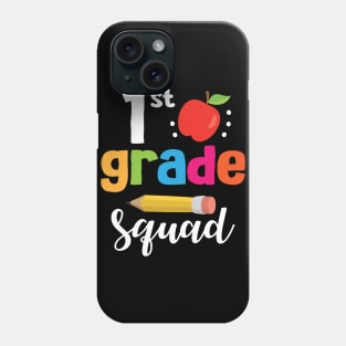 1st Grade Squad Student Senior Teacher Happy Back To School Phone Case