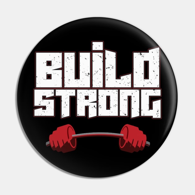 Build Strong Pin by GLStyleDesigns