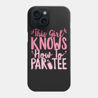 This Girl Knows How To Par Tee Funny Party Golf Golfer graphic Phone Case