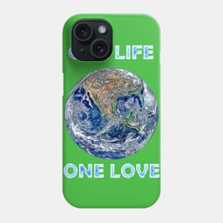 The Earth: One Life Phone Case