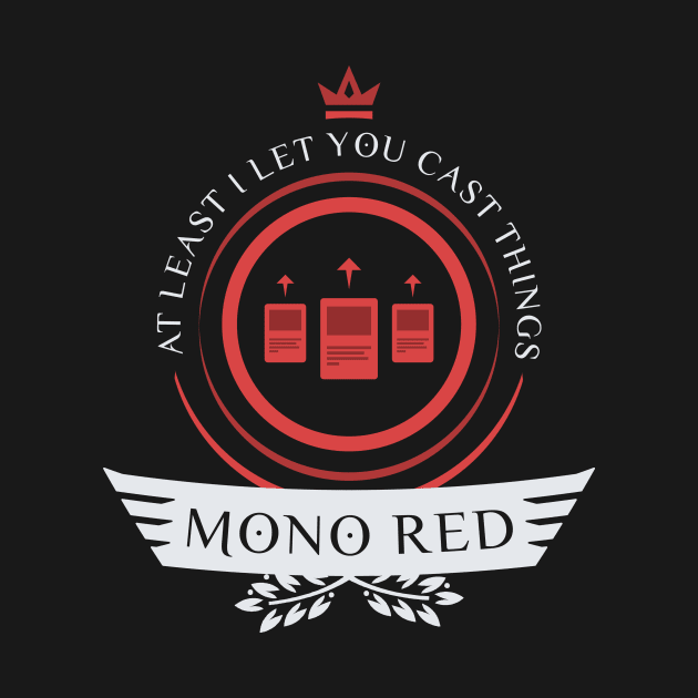 Magic the Gathering - Mono Red Life by epicupgrades