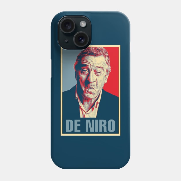 De Niro Hope Phone Case by TEEVEETEES