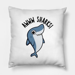 Awww Sharks Cute Animal Pun Pillow