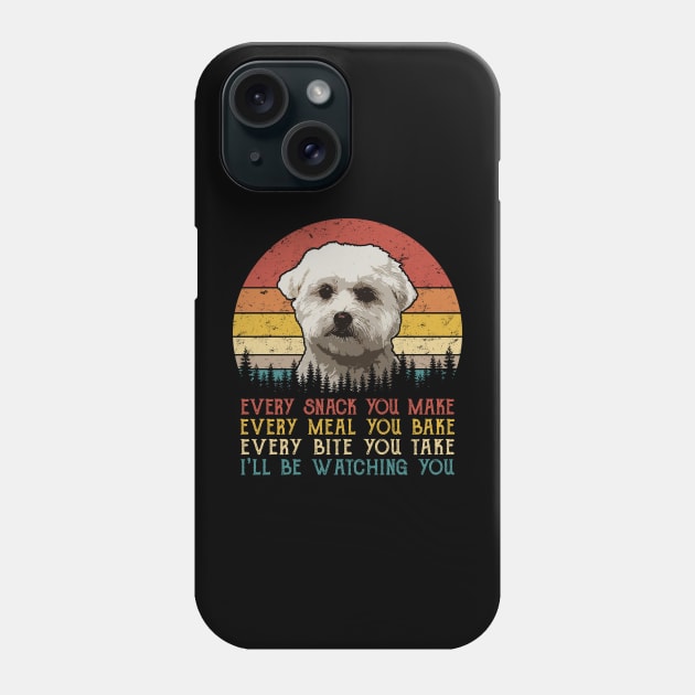 Vintage Every Snack You Make Every Meal You Bake Bichon Frise Phone Case by SportsSeason