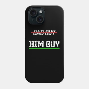 CAD Guy BIM Manager Phone Case