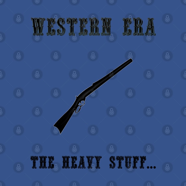 Western Slogan - The Heavy Stuff by The Black Panther