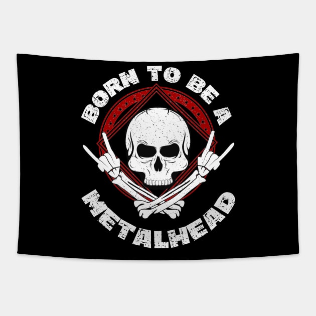 Born To Be A Metalhead Tapestry by Gothic Rose Designs