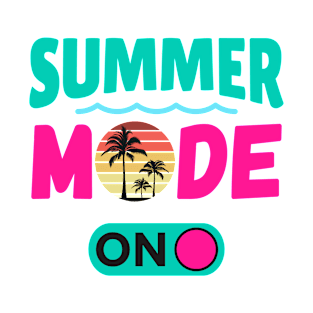 Summer Mode On T-Shirt