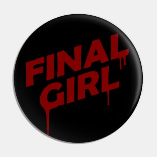 Final Girl Pin