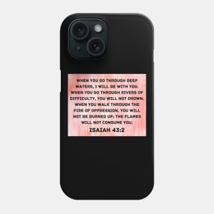 Bible Verse Isaiah 43:2 Phone Case