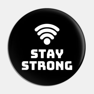 Stay strong computer science funny Pin