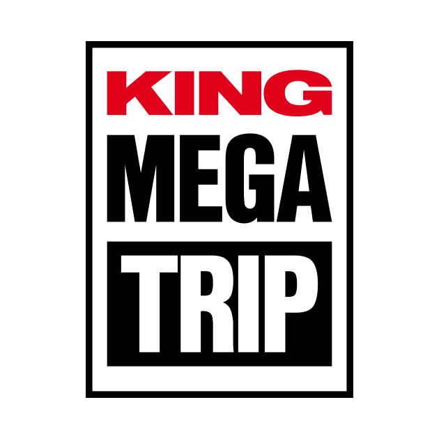 King Megatrip x VSW by Megatrip