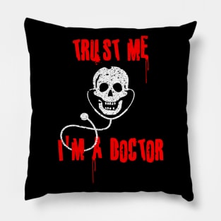 Halloween Trust Me I'm a Doctor Pillow