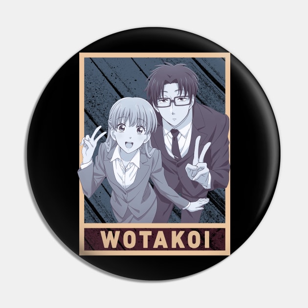 Wotakoi: Love Is Hard for Otaku Pin by SirTeealot