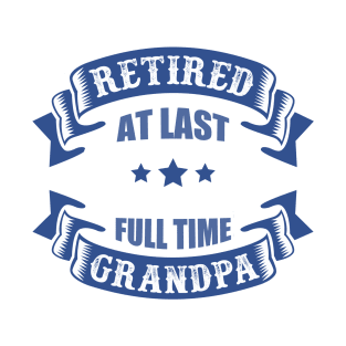 Retired Grandpa T-Shirt