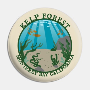 Kelp Forest - Monterey Bay California Pin