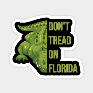 Don't Tread On Florida Magnet