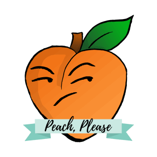 Peach, please T-Shirt