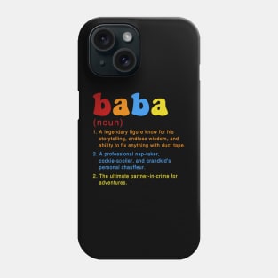 baba a legendary figure know for his storytelling, endless wisdom and ability to fix anything with duct tape Phone Case