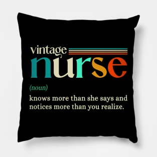 nurse noun definition knows more than she says Pillow