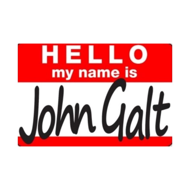 I am John Galt by A&A Designs