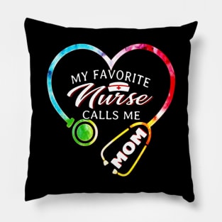 My Favorite Nurse Calls Me Mom Shirt - Nurse Womens Pillow