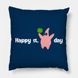 Happy St "Patricks" Day Pillow