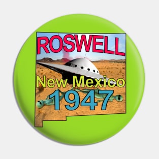 Roswell New Mexico 1947 UFO Aliens in Technicolor Pin