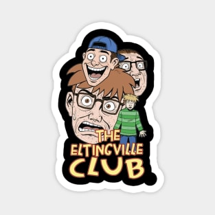 Eltingville Club Magnet
