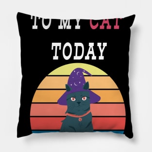 Womens Only Talking to My Cat Today Funny Shirts Cat Lovers Novelty Retro Cool T Shirt Pillow