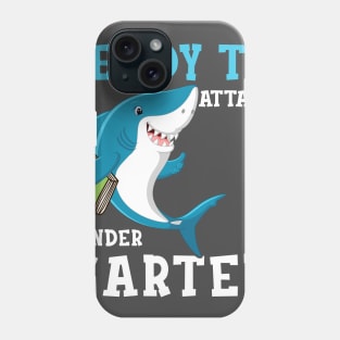 Kids Shark Ready To Attack Kindergarten First Day of School Phone Case