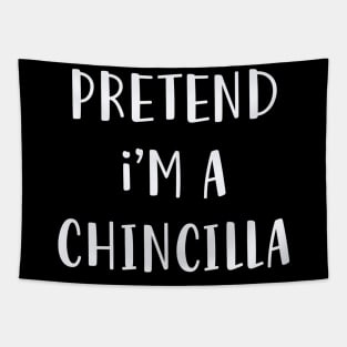 Pretend I'm A Chinchilla Costume fun Halloween Party Tapestry