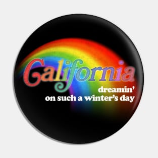 California Dreamin - Retro Style Aesthetic Rainbow Design Pin