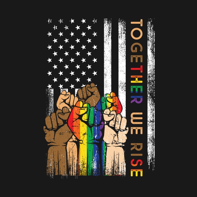 Vintage Pride LGBT Together We Rise American Flag Gift Black Lives Matter by Lones Eiless