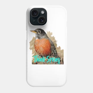 Think Spring! Phone Case