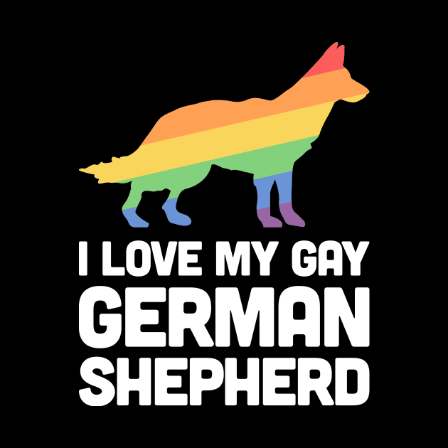 German Shepherd - Funny Gay Dog LGBT Pride by MeatMan