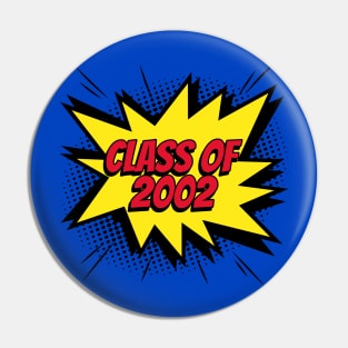 Class of 2002 comic kapow style artwork Pin